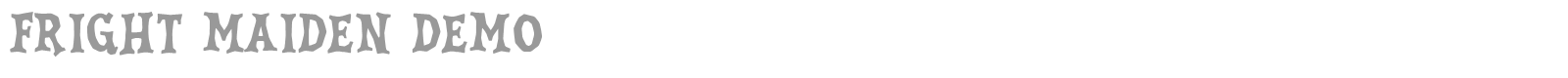 Fright Maiden font preview